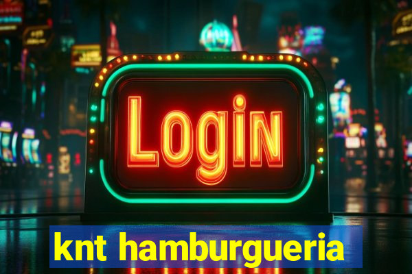 knt hamburgueria